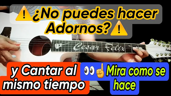 No puedes hacer Adornos? y Cantar al mismo TiempoM...