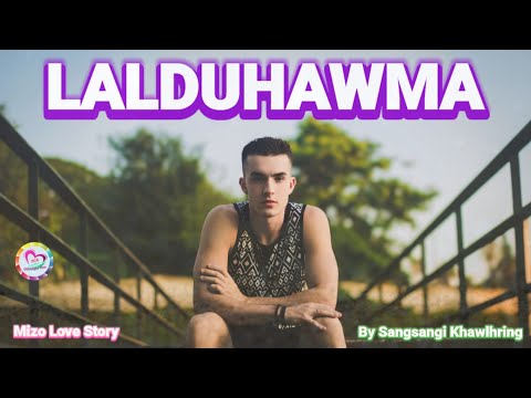 Thingtlang tlangval LALDUHAWMA