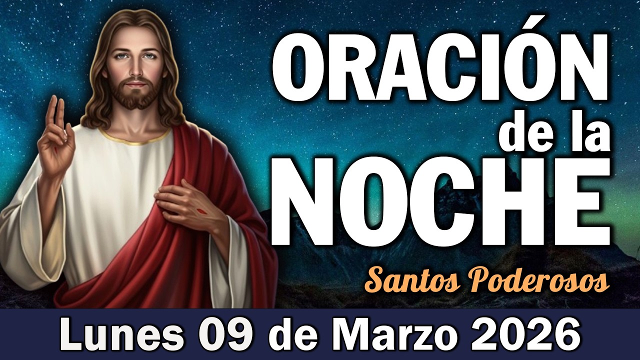 Oración de la Noche I Dios Renueva Tus Fuerzas y Sana Tu Alma Mientras Duermes