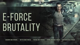 E-Force - Brutality