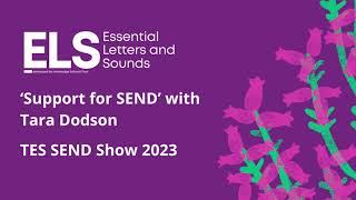 Supporting SEND with ELS: Live from 2023 TES SEND Show