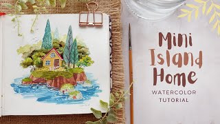 Mini Island Home Watercolor Tutorial
