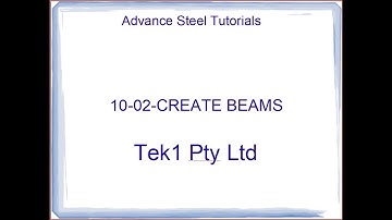 10.2-Create Beam in Advance Steel