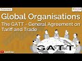 Understanding GATT and Free Trade