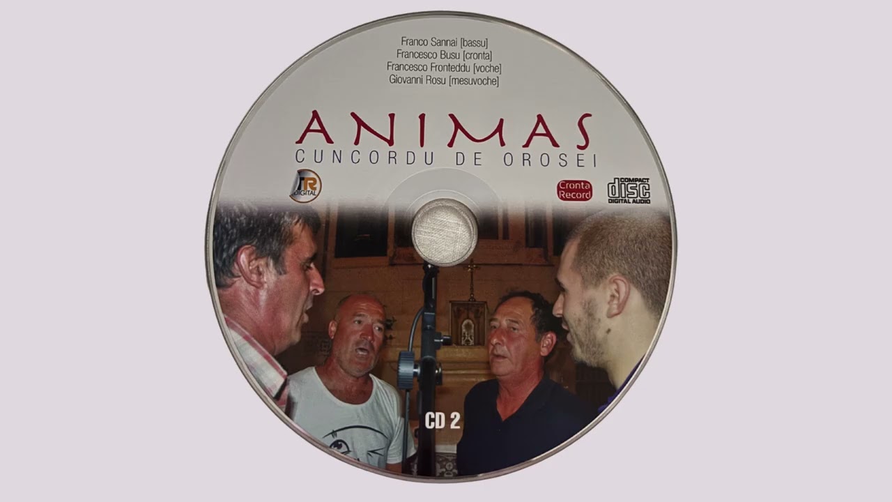 Cuncordu de Orosei - Animas CD2 (Tenore) [FULL ALBUM]