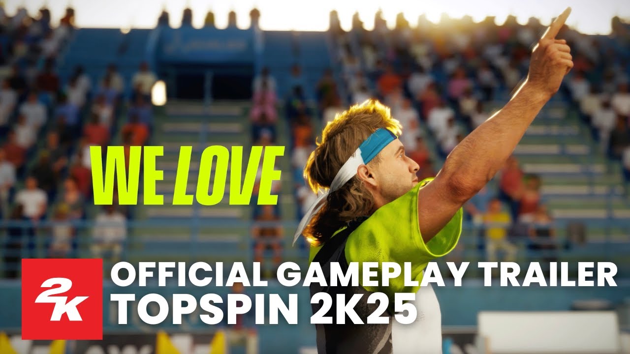 TopSpin 2K25 I Official Gameplay Trailer I 2K