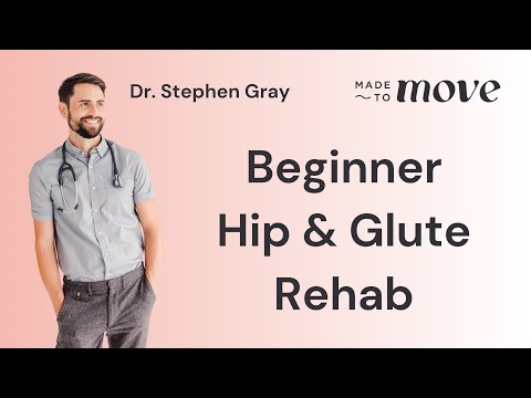 Beginner Pelvic Stabilization, Lateral Hip, Gluteal Strengthing