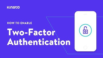 How to Enable Two-Factor Authentication in the MyKinsta Dashboard