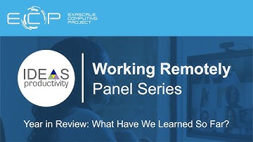 Strategies for Working Remotely Panel Series – Year in Review: What have we learned so far?
