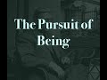 Jean-Paul Sartre: Being and Nothingness - The Pursuit of Being