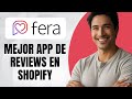 Mejor App De Reviews En Shopify - Tutorial De FERA AI