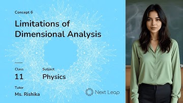 Limitations of Dimensional Analysis | Class 11 Physics | Dimensional Analysis & Examples