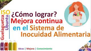 CONSEJOS mejora continua inocuidad alimentaria SISTEMA DE GESTIÓN DE INOCUIDAD ALIMENTARIA