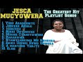Gospel playlist songs by jesca mucyowerathe greatest hit playlist songs
