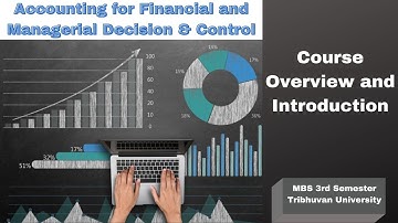 Accounting for financial & Managerial Decision & Control || MBS 3rd sem || Courses overview || #2