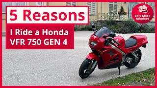 5 Reasons I Ride A Honda VFR 750 from 1995 (GEN 4)