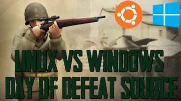 Day Of Defeat Source - Ubuntu 15.04 vs Windows 8.1 - GTX 980