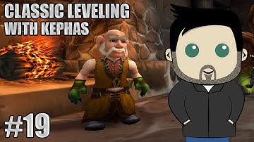 To Westfall! - PART 19 - WoW CLASSIC Leveling with Kephas
