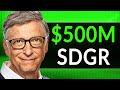 Why Bill Gates Is Betting $500 Million On SDGR Stock