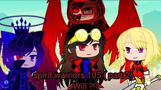 spirit warriors105 ( part 2 ) Nathan spirit and sha  will survive  war