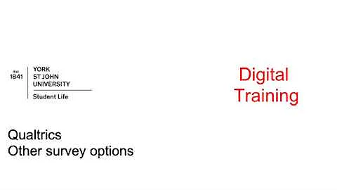 Qualtrics - other survey options