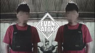 DJ ALAY X ADIK MENANGIS SATU MALAM II EVAN ATOK II FUNKY ATAMBUA