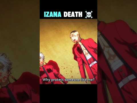 izana Death ☠️ - Tokyo revengers | Izana Death |#anime