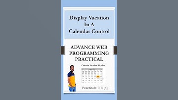 Advance Web Programming | TYIT | MU | Practical 3B Display Vacation in a calendar control(Asp.NetC#)