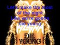 Kesha - Die Young (Lyrics) Offical