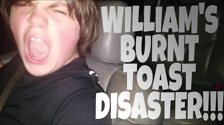 WILLIAM'S BURNT TOAST DISASTER!!!