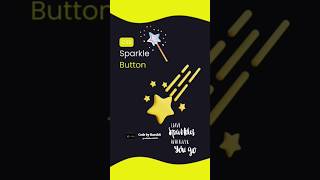 Sparkle Button animation using HTML CSS ✨ A Dynamic sparkle animation 💕💕 #spark #button #ytshorts
