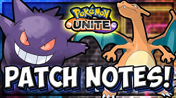 CHARIZARD BUFFED? GENGAR NERFED? [POKEMON UNITE PATCH NOTES!]