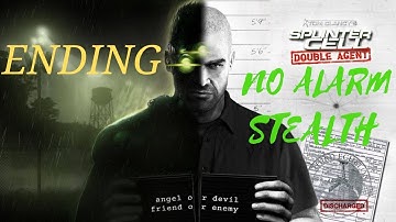 Splinter Cell Double Agent | Version 2 | Gameplay Walkthrough - FULL GAME (No Commentary) - Ending