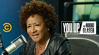 Wanda Sykes Has a Bone to Pick with Her Kids - You Up w/ Nikki Glaser