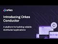 Introduction to orkes conductor