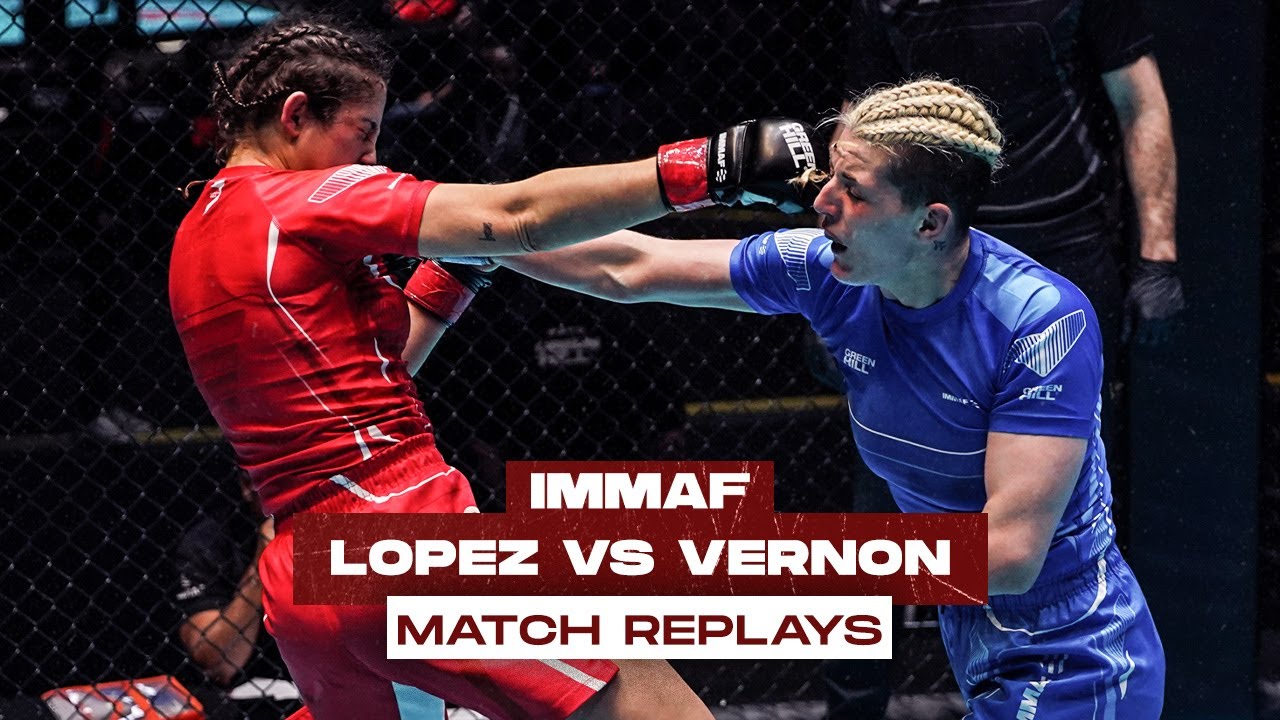 Lopez vs. Vernon at 2022 World Championships | IMMAF Match Replays