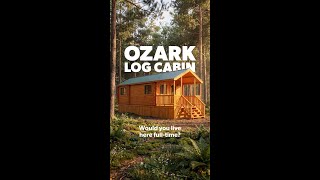 Ozark Log Cabin  (Full Exterior View)