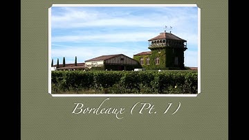 Winecast: Bordeaux, Part I