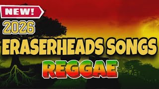 Download lagu 💥  ERASERHEADS SONGS JAMMING SESSION REGGAE REMIX 💥 