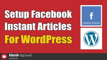 How To Setup Facebook Instant Articles For WordPress