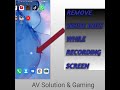 How to Remove White Dots during Screen Recording in Huawei Phone