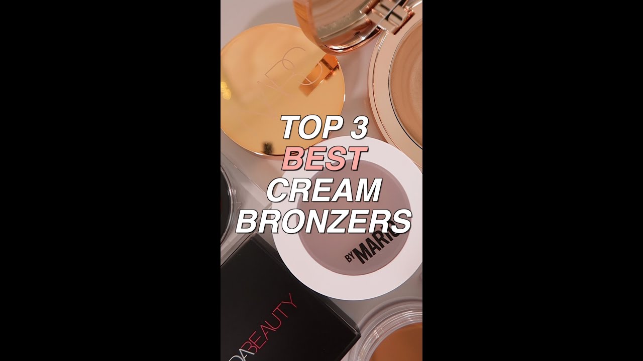 TOP 3 BEST CREAM BRONZERS! 😍