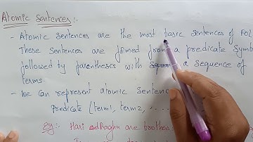 Atomic sentence | Complex | FOL | Artificial intelligence | Lec-29 | Bhanu Priya