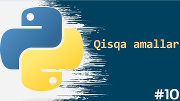 10. Qisqa Amallar (Python VideoDarslar)