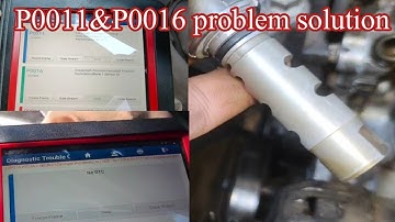 p0011 camshaft position timing over-advanced bank1|p0016 camshaftposition correlationbank 1sensor1