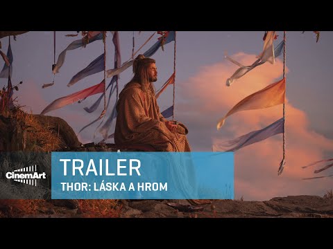 Thor: Láska a Hrom (2022) oficiálny HD trailer