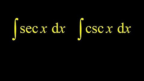 Antiderivatives and indefinite integrals, pt. 7:  integral for secant and cosecant derivation.