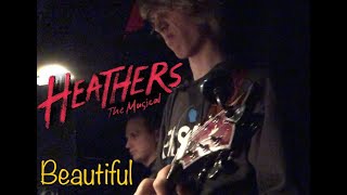 Heathers  Beautiful  Live Guitar Recording