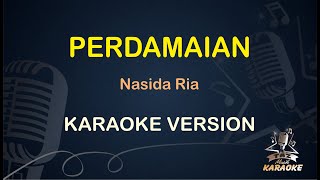 KARAOKE QASIDAH PERDAMAIAN || Nasida Ria ( Karaoke ) Dangdut || Koplo HD Audio