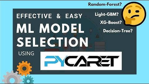 Effective ML Model Selection using PyCaret! 🥕